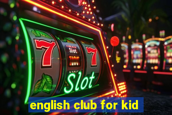 english club for kid