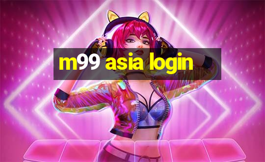 m99 asia login