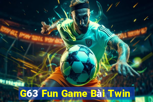 G63 Fun Game Bài Twin