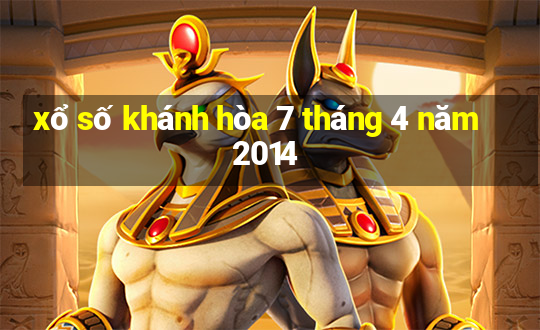 xổ số khánh hòa 7 tháng 4 năm 2014