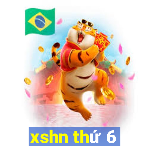 xshn thứ 6