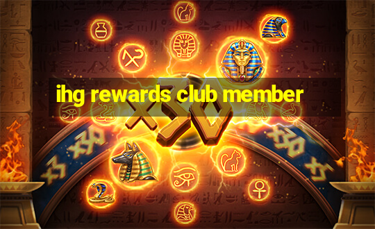 ihg rewards club member