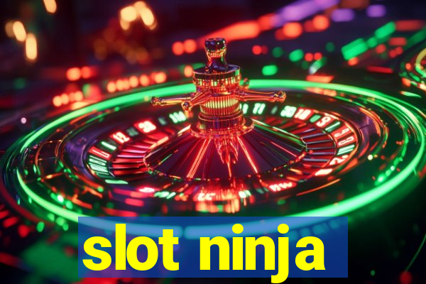 slot ninja