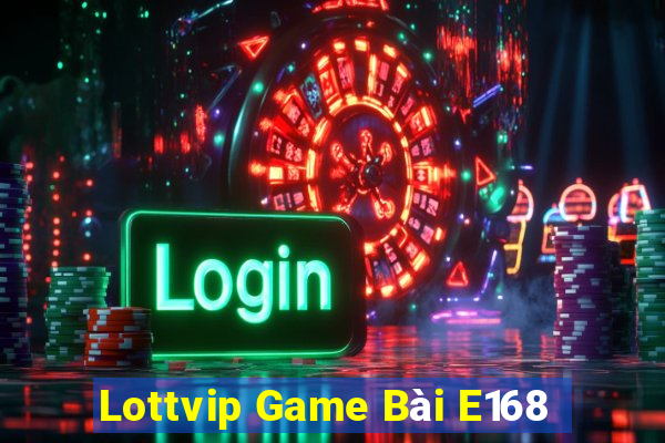 Lottvip Game Bài E168