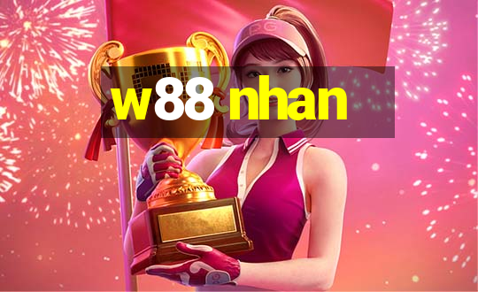 w88 nhan