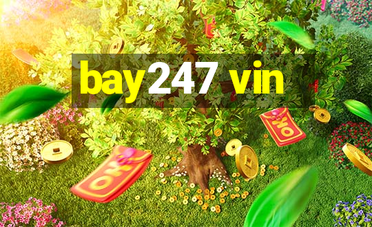 bay247 vin