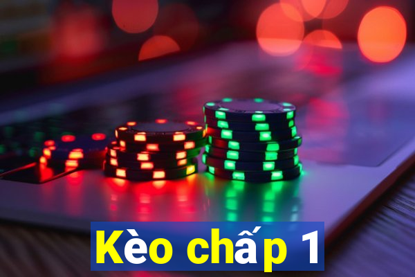 Kèo chấp 1