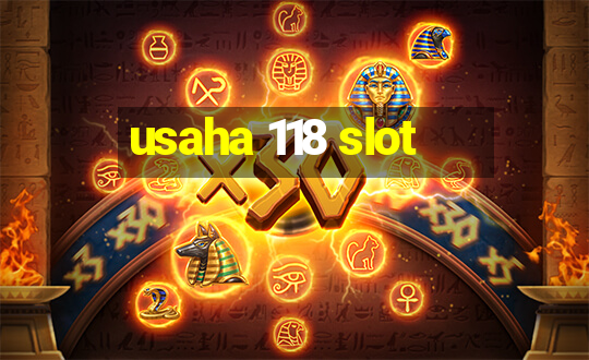 usaha 118 slot