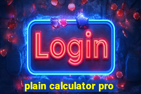 plain calculator pro