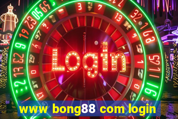 www bong88 com login