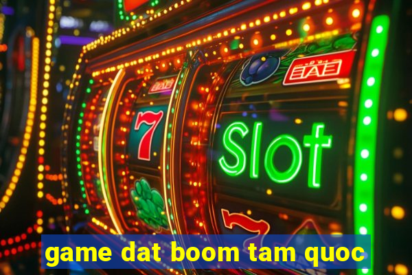 game dat boom tam quoc