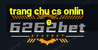 trang chu cs online