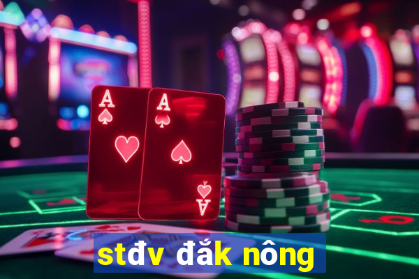 stđv đắk nông