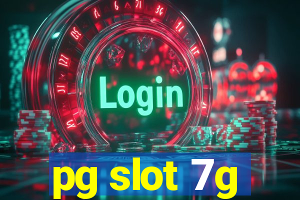 pg slot 7g