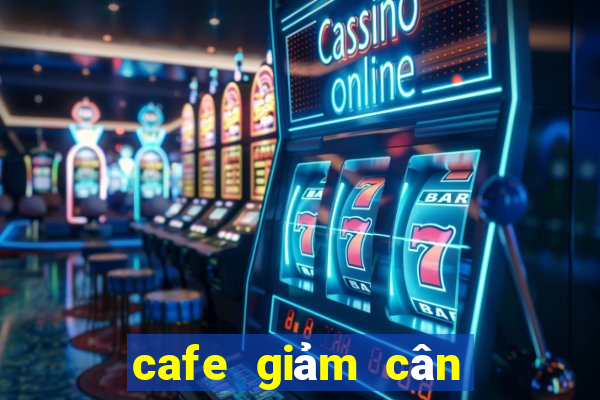 cafe giảm cân diet club