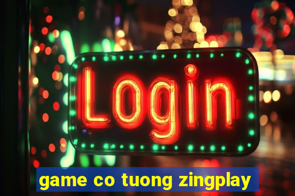 game co tuong zingplay