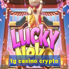 tg casino crypto