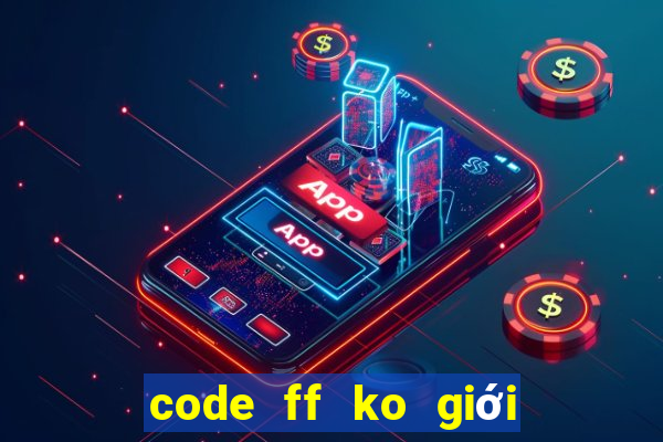 code ff ko giới hạn 2022 alok