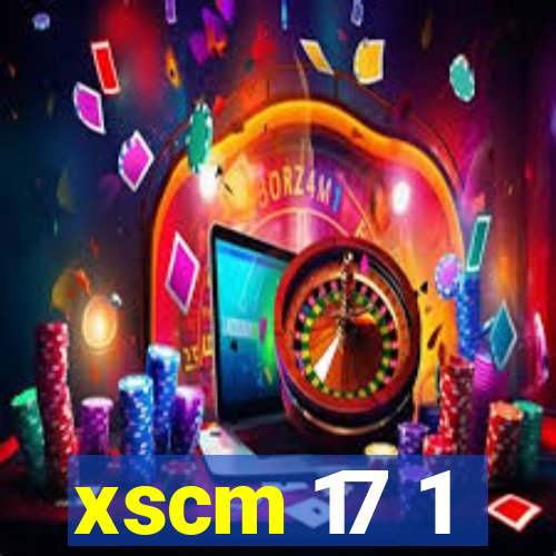 xscm 17 1