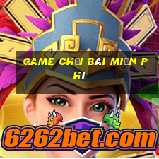 game chơi bài miễn phí