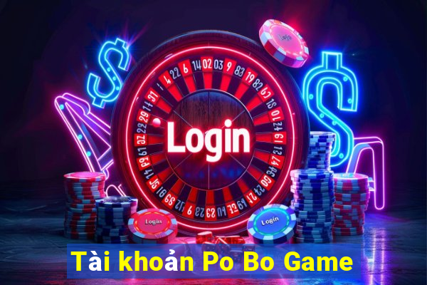 Tài khoản Po Bo Game