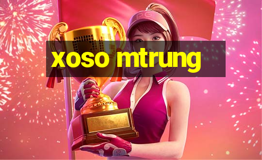 xoso mtrung