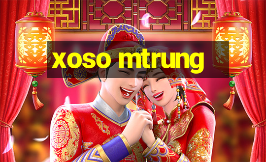 xoso mtrung