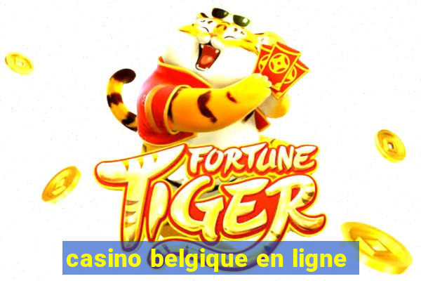 casino belgique en ligne