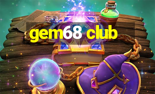 gem68 club