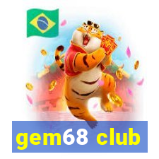 gem68 club