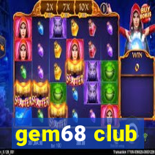 gem68 club