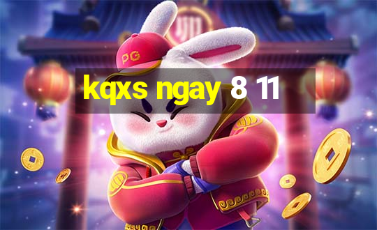 kqxs ngay 8 11