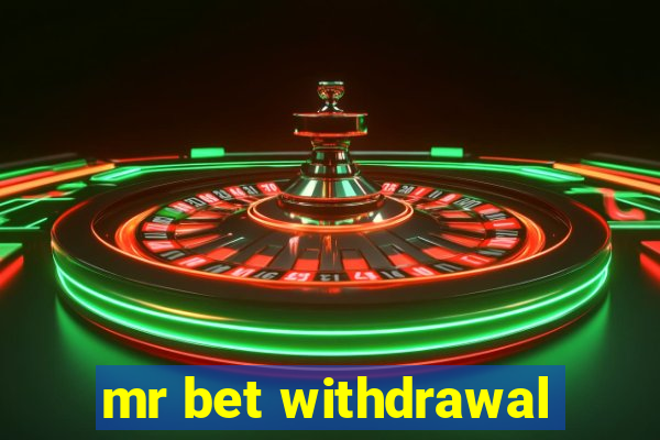 mr bet withdrawal