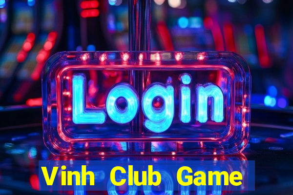 Vinh Club Game Bài Tặng Tiền