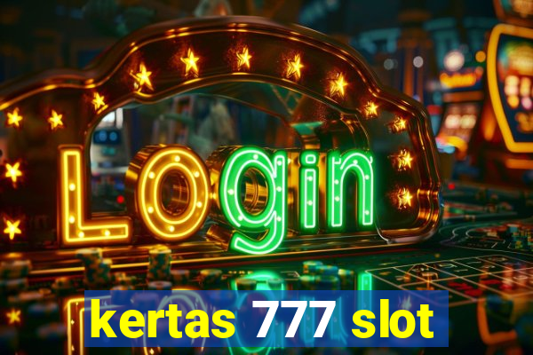 kertas 777 slot