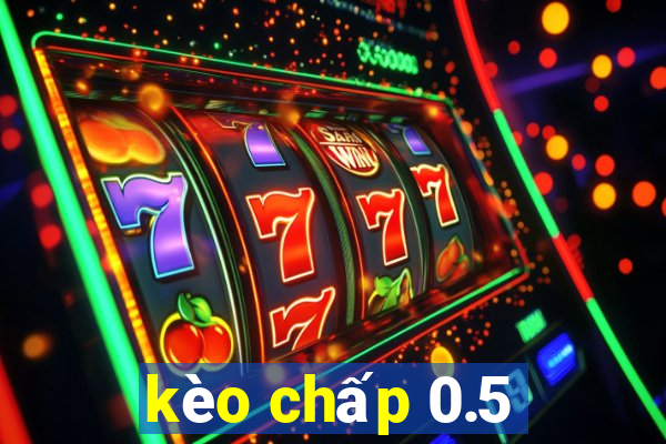 kèo chấp 0.5