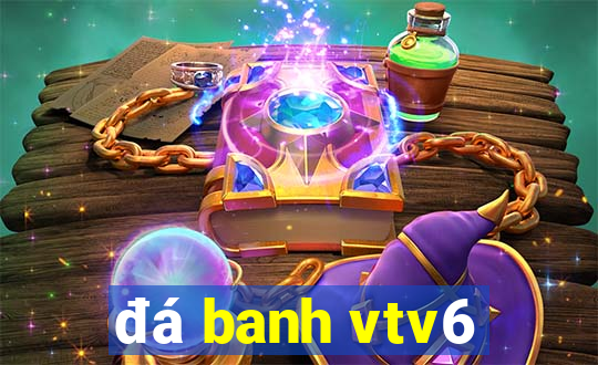 đá banh vtv6