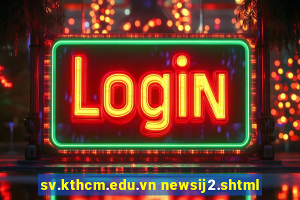 sv.kthcm.edu.vn newsij2.shtml