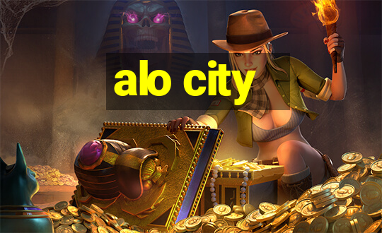 alo city