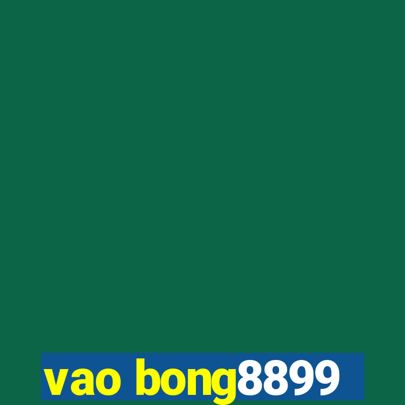 vao bong8899