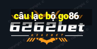 câu lạc bộ go86