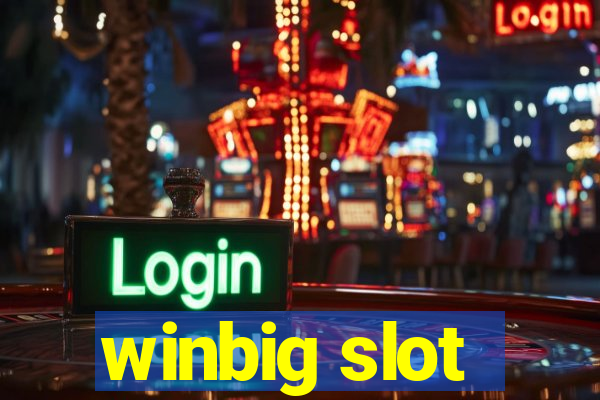 winbig slot