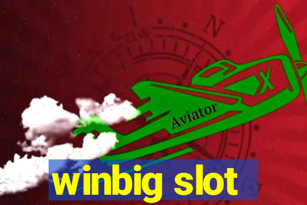 winbig slot