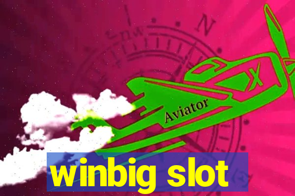 winbig slot