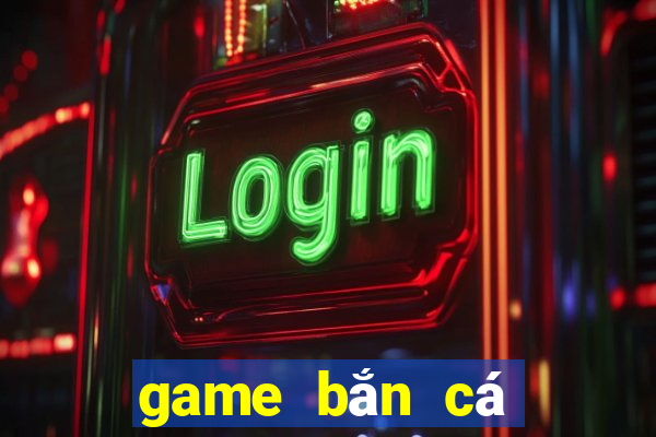 game bắn cá offline hack