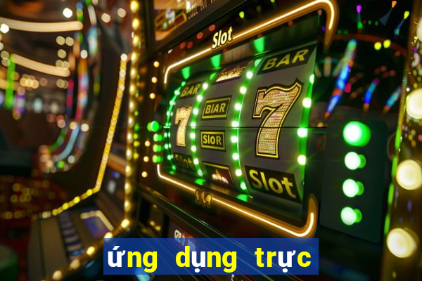 ứng dụng trực tiếp bóng rổ