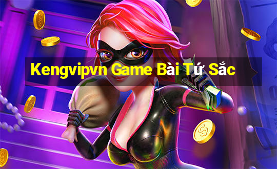 Kengvipvn Game Bài Tứ Sắc