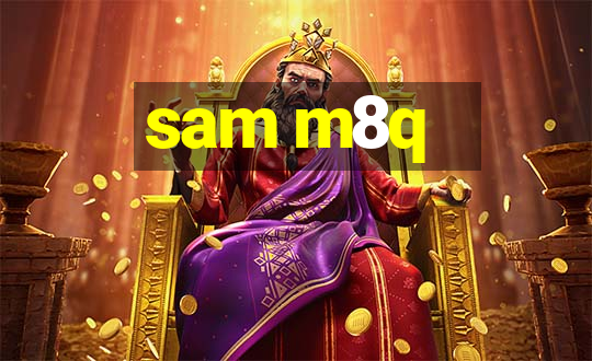 sam m8q