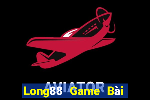 Long88 Game Bài Đổi Thưởng Uy Tín