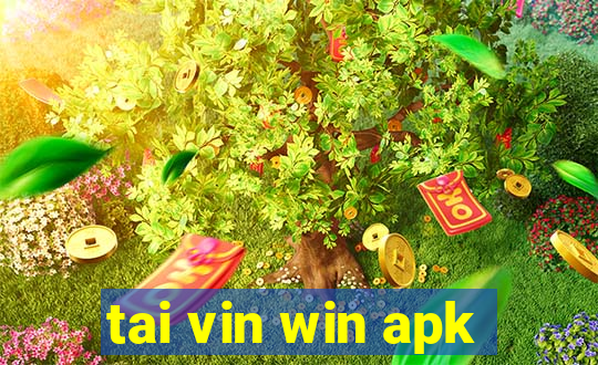 tai vin win apk